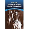 Incidents in the Life of a Slave Girl (Dover Thrift Editions)