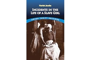 Incidents in the Life of a Slave Girl (Dover Thrift Editions: Black History)