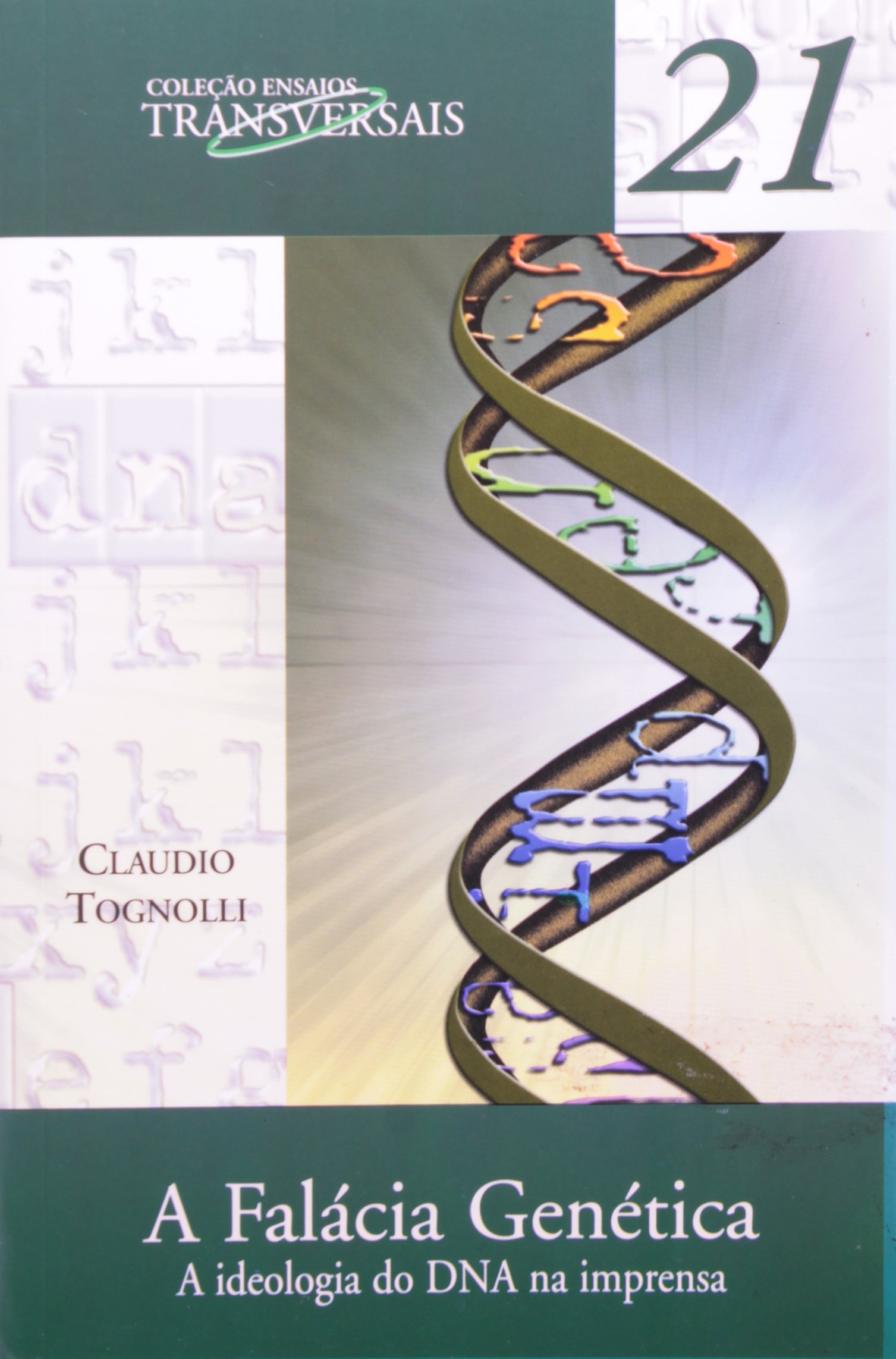 A Falácia Genética Volume 21 PDF Claudio Tognolli