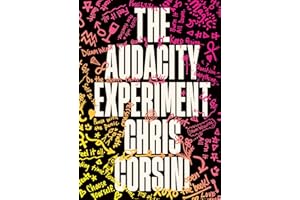 The Audacity Experiment: Stop Outsourcing Your Instincts, Reclaim Your Sovereignty and Rewrite Your Reality