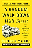 A Random Walk Down Wall Street: The Time-Tested Strategy for Successful Investing (Eleventh Edition)