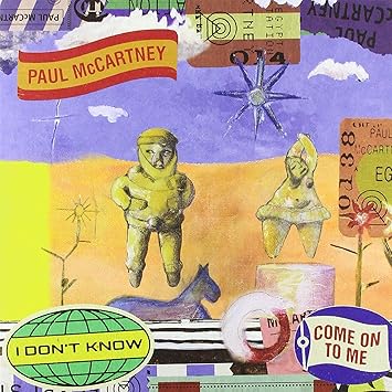 I Don’t Know: Come On To Me [Vinilo]