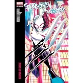 Spider-Gwen: Ghost-Spider Modern Era Epic Collection: Weapon Of Choice