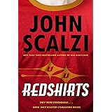 Redshirts: A Novel with Three Codas