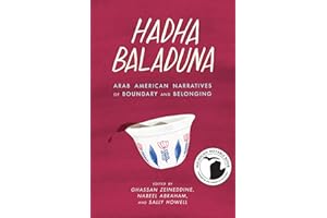 Hadha Baladuna: Arab American Narratives of Boundary and Belonging (Made in Michigan Writer Series)