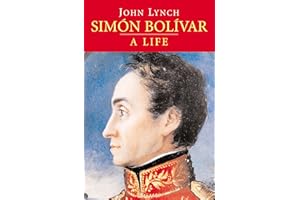 Simón Bolívar: A Life
