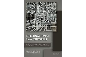 International Law Theories: An Inquiry into Different Ways of Thinking