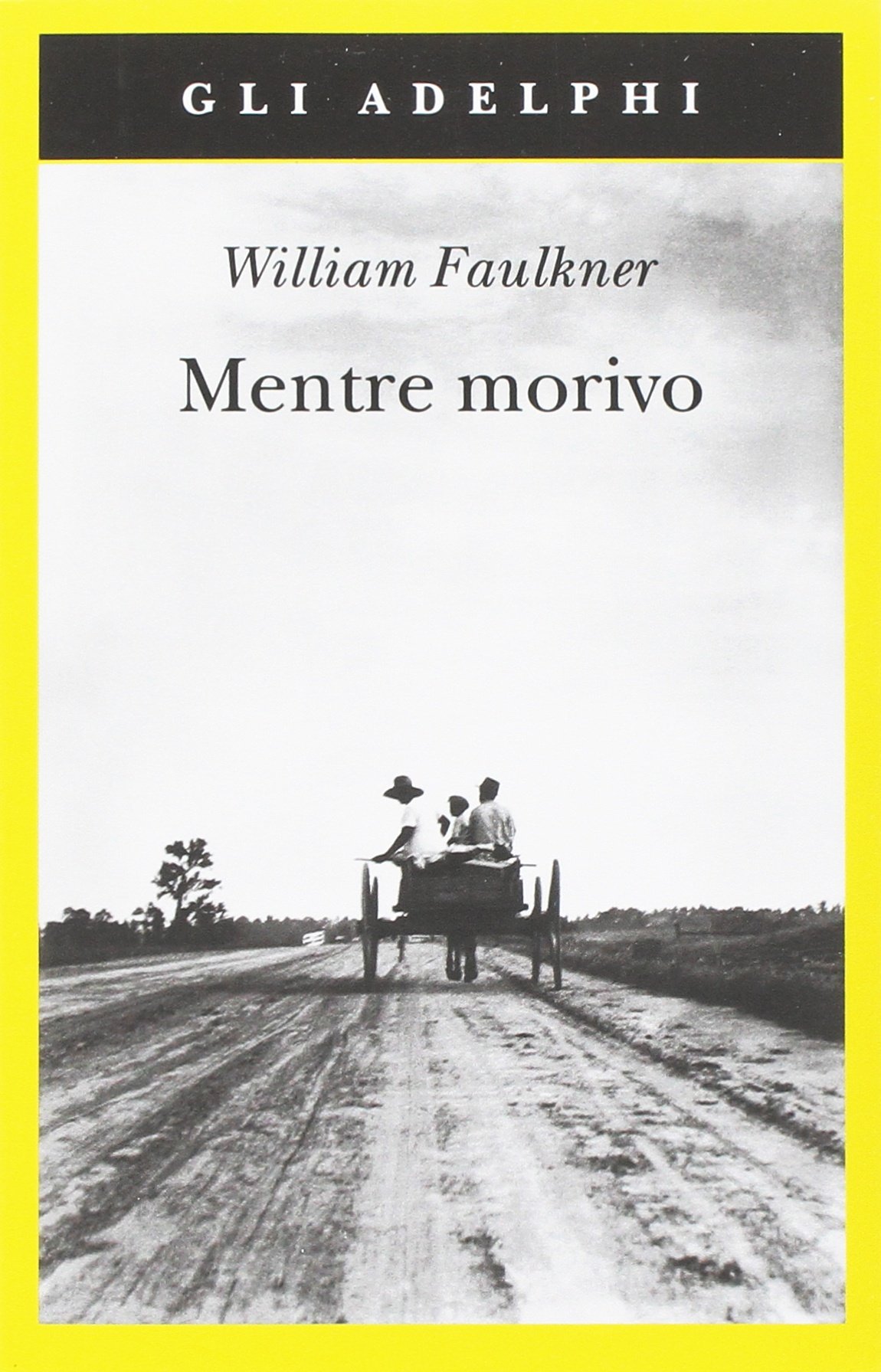 William Faulkner - Mentre morivo (2014)