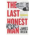 The Last Honest Man: The CIA, the FBI, the Mafia, and the Kennedys―and One Senator's Fight to Save Democracy