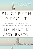 My Name Is Lucy Barton: A Novel