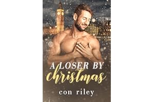 A Loser by Christmas (Con Riley's Christmas Collection)