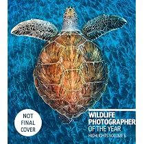 Wildlife Photographer of the Year: Highlights Volume 6 (Volume 6