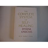 The Complete System of Self-Healing: Internal Exercises