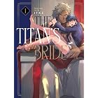 The Titan's Bride Vol. 1