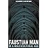 Faustian Man in a Multicultural Age