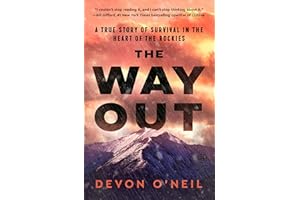 The Way Out: A True Story of Survival in the Heart of the Rockies