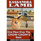 One Flew Over the Chow-Chow's Nest: A Marcia Banks and Buddy Mystery (The Marcia Banks and Buddy Mysteries Book 11)