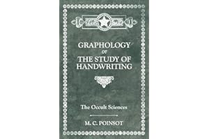 The Occult Sciences - Graphology or the Study of Handwriting