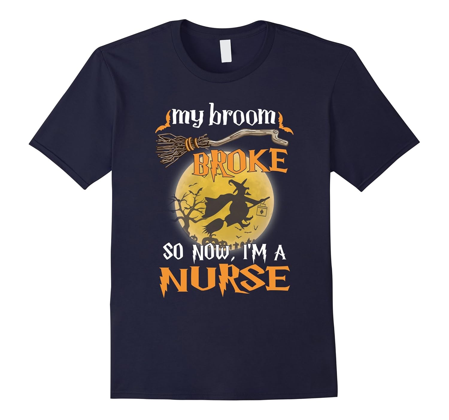 My Broom Broke So Now I'm A Nurse Halloween T-Shirt-Rose