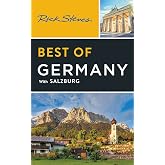 Rick Steves Best of Germany: With Salzburg (Rick Steves Travel Guide)