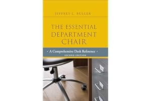 The Essential Department Chair: A Comprehensive Desk Reference (Jossey-Bass Resources for Department Chairs)