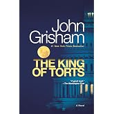 The King of Torts: A Novel