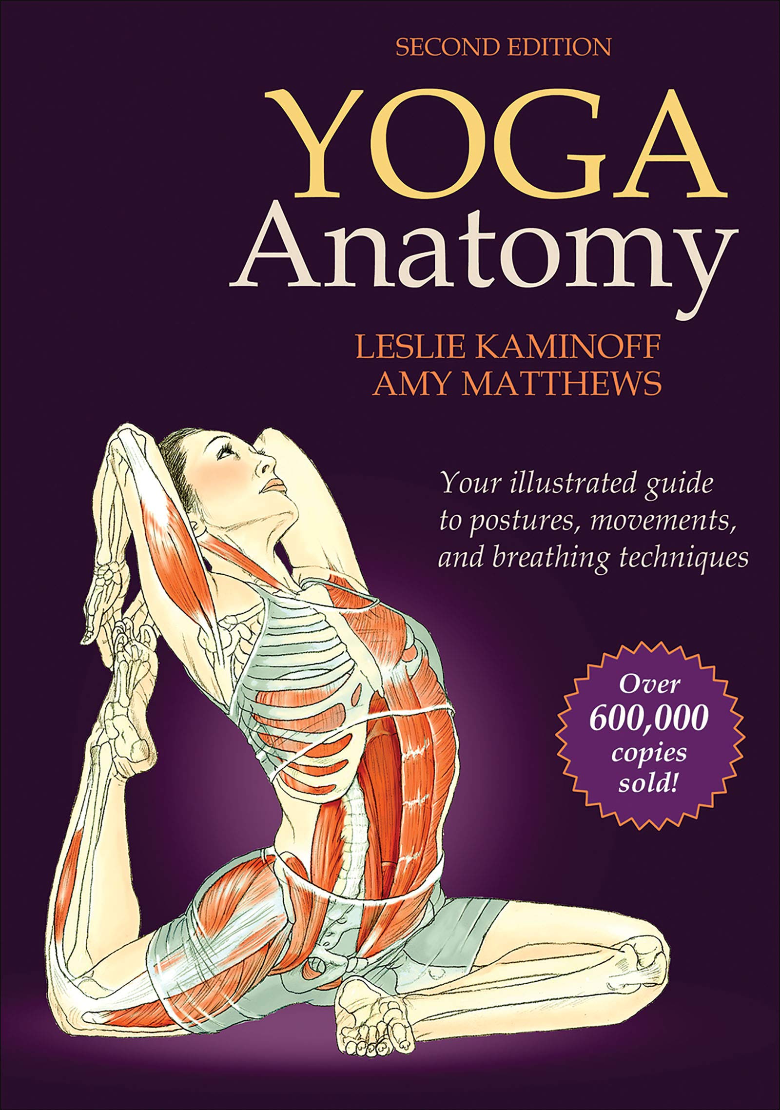 Matthews: ... Yoga Amy Kaminoff, 0783324853148 Anatomy: Leslie