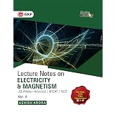 Physics Galaxy Vol. III Lecture Notes on Electricity &amp; Magnetism (JEE Mains &amp; Advance, BITSAT, NEET)