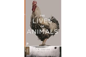 The Lives of Animals (The University Center for Human Values Series)