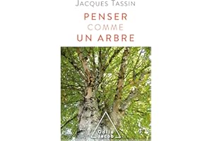 Penser comme un arbre (French Edition)
