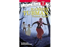 Harriet Tubman: Freedom Fighter