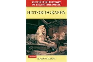 The Oxford History of the British Empire: Volume V: Historiography