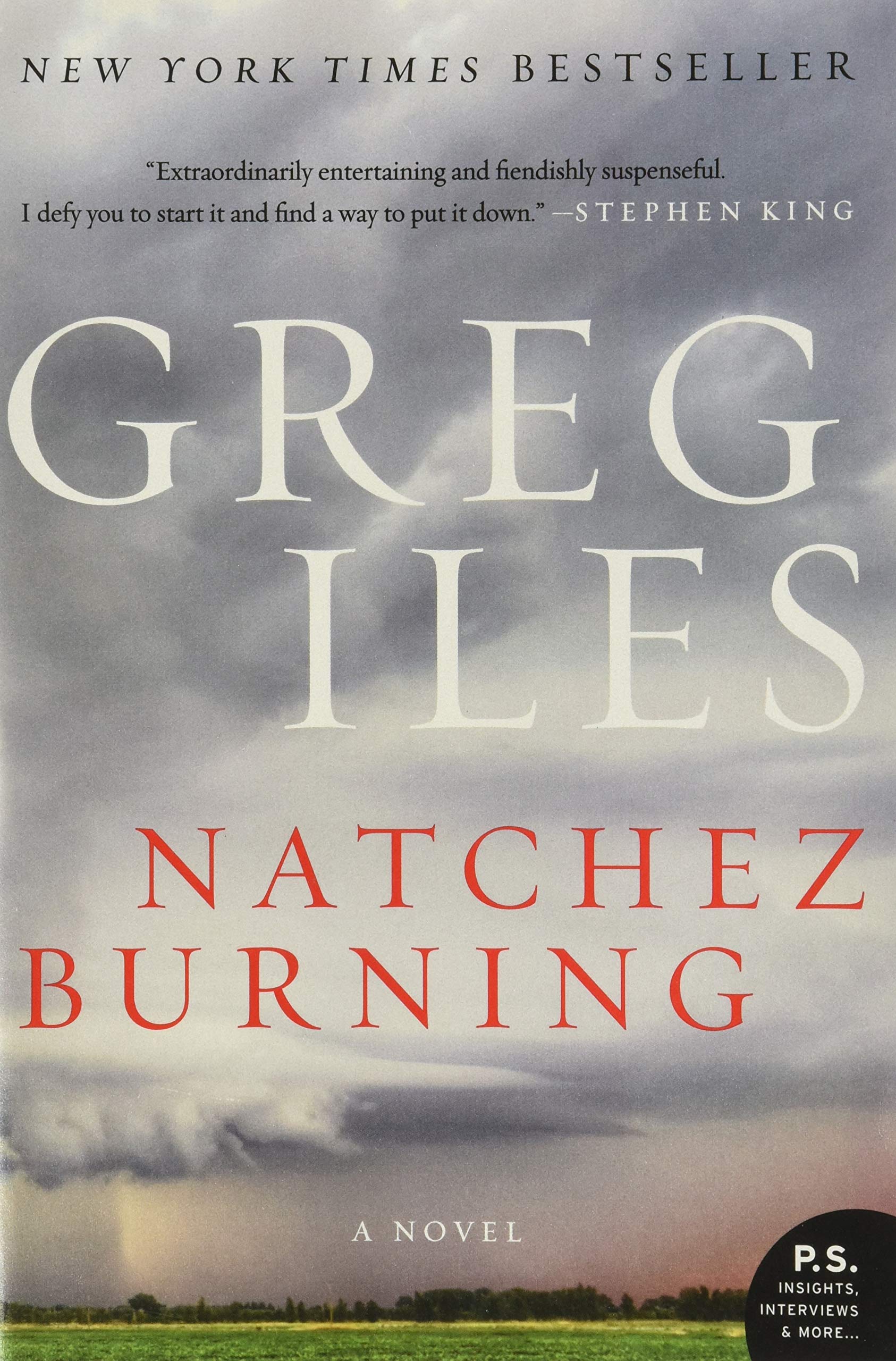 Amazon Com Natchez Burning A Novel Penn Cage 4 9780062311085 Iles Greg Books