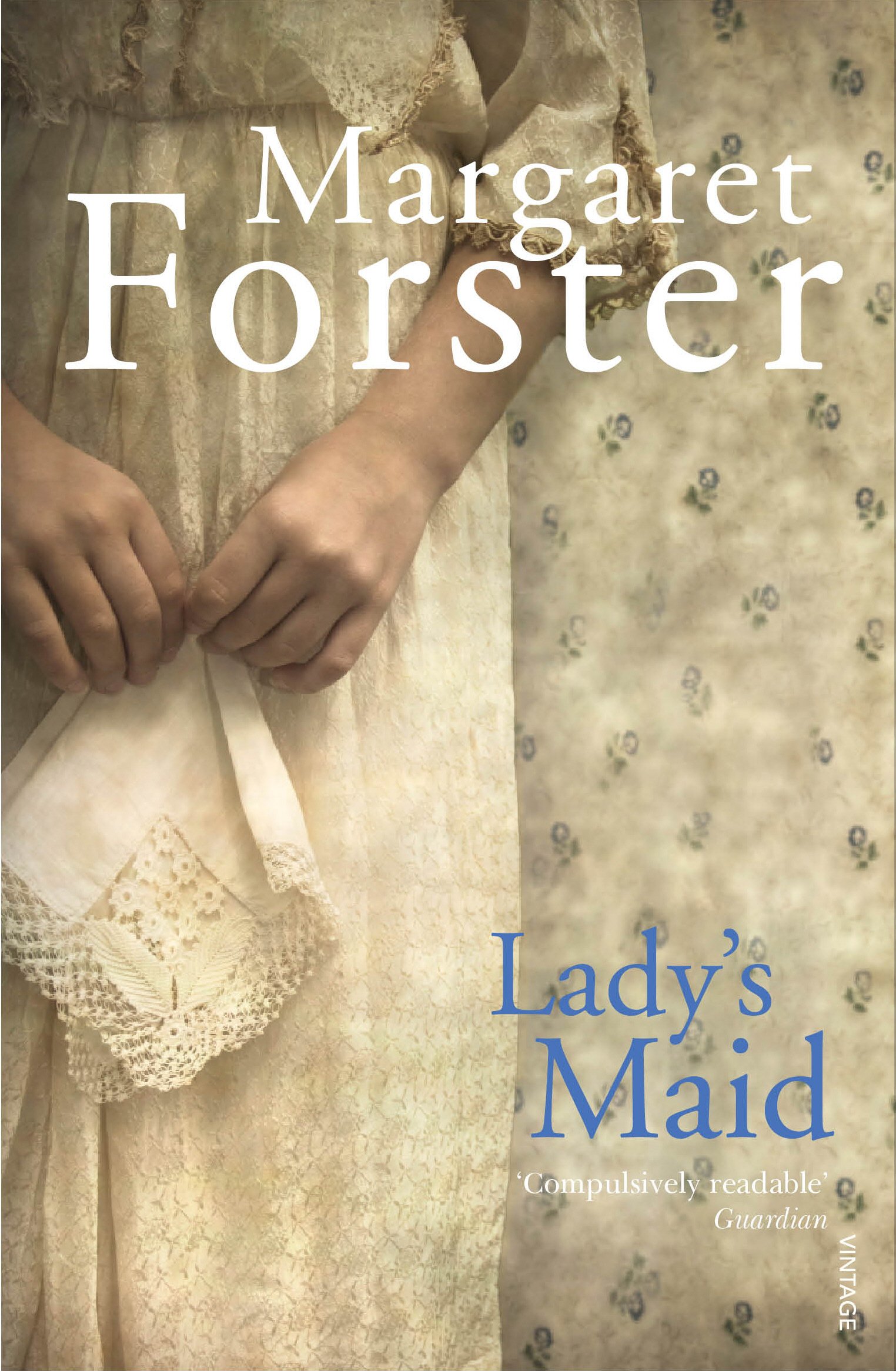 Lady S Maid Amazon Co Uk Forster Margaret 9780099478485 Books Lady S Maid Amazon Co Uk Forster Margaret 9780099478485 Books
