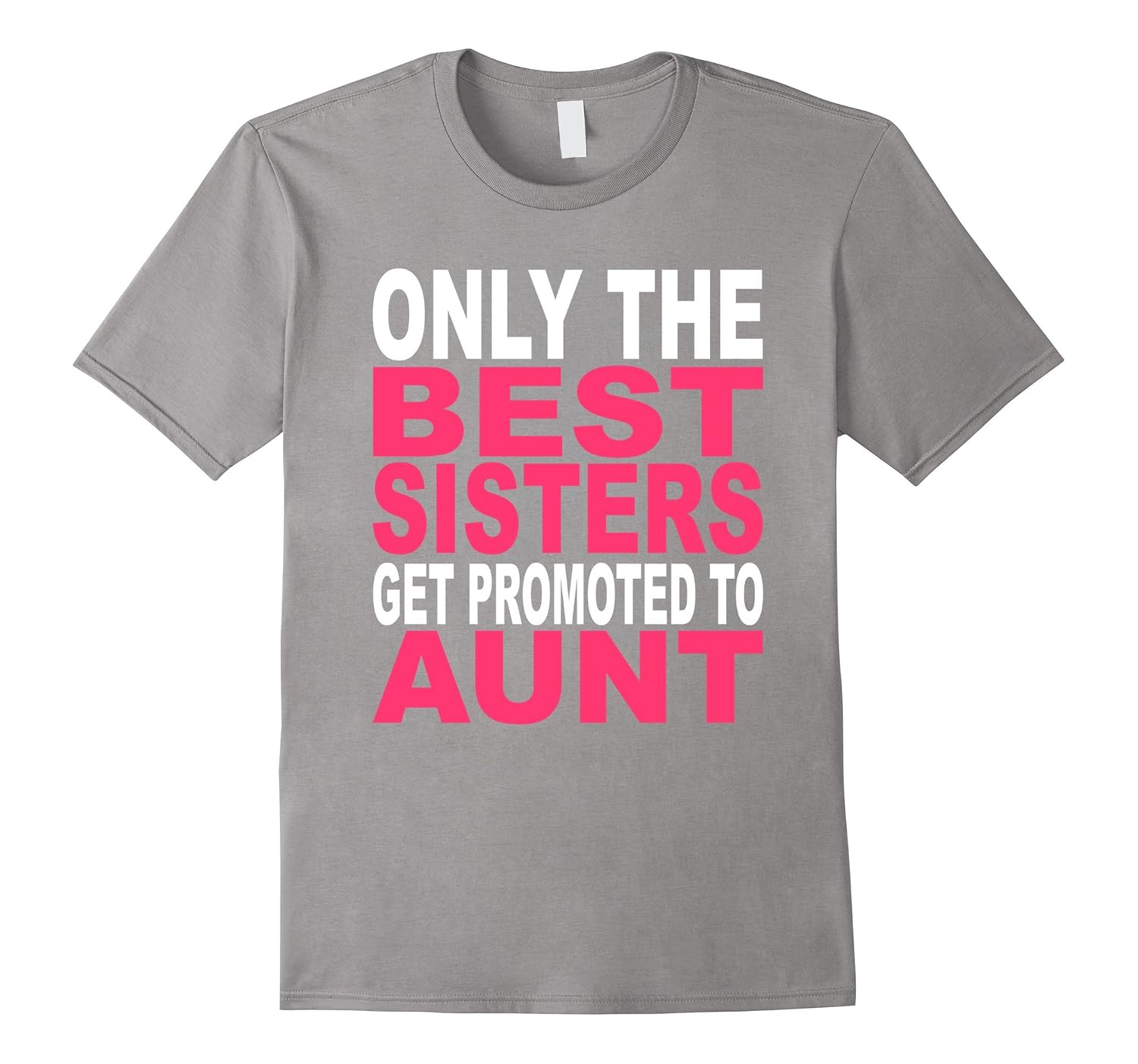 Only the Best Sisters Get Promoted to Aunt