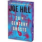 20th Century Ghosts: A Special Edition of the Award-Winning Story Collection Featuring The Black Phone