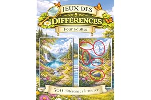 Jeux des différences pour adultes et seniors: 500 différences à trouver dans 50 scènes relaxantes et apaisantes