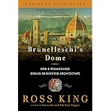 Brunelleschi's Dome: How a Renaissance Genius Reinvented Architecture