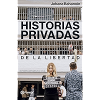 Historias privadas de la libertad (Spanish Edition) book cover