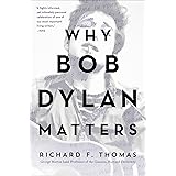 Why Bob Dylan Matters, Revised Edition