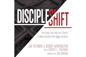 DiscipleShift: Five Steps That Help Your Church to Make Disciples Who Make Disciples (Exponential Series)