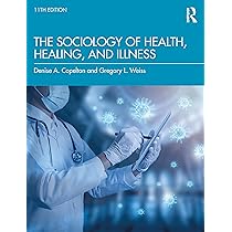 The Sociology of Health, Healing, and Illness: 9781032418124
