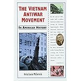 The Vietnam Antiwar Movement in American History