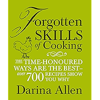 Forgotten Skills of Cooking book cover