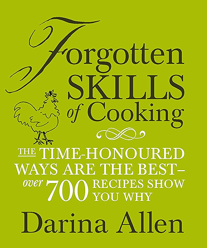 Download Forgotten Skills of Cooking (English Edition) PDF