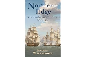 Northern Edge: Book 6 of the Nicholas Cruwys Naval Series