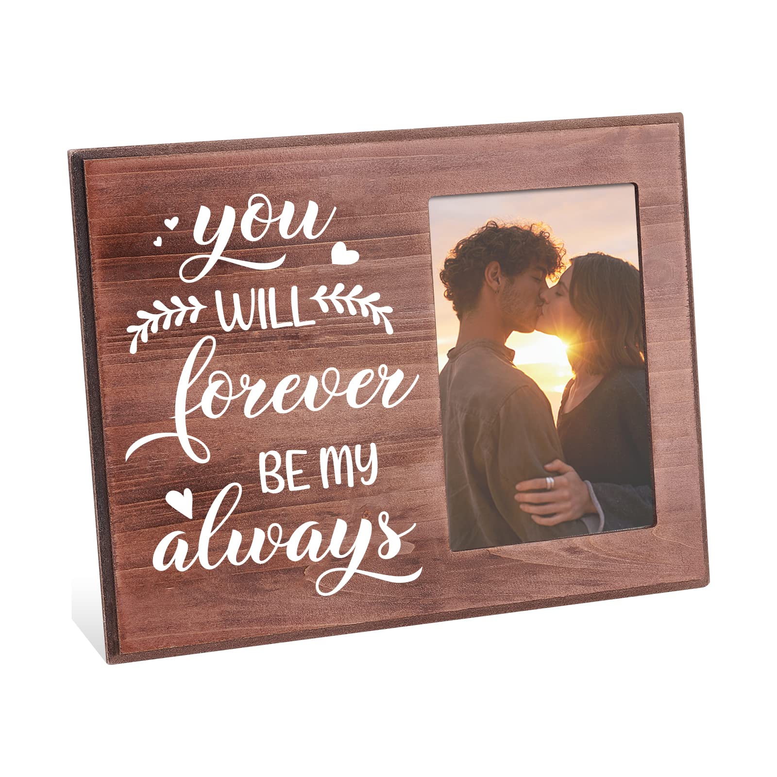FINGERINSPIRE Lovers Romantic Picture Frame - You will forever be my always Engaged Couples Photo Frame Honeymoon Trip Photo Frame Gifts for Couples, Lovers Valentine's Day Present- 10x15cm Photo