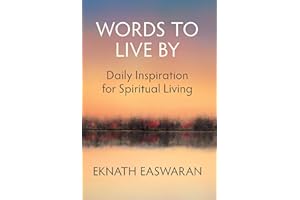 Words to Live By: Daily Inspiration for Spiritual Living