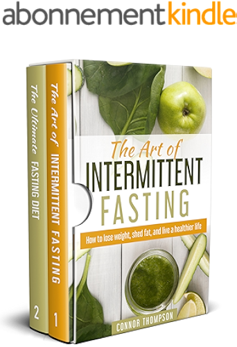 Download Intermittent Fasting: The Complete Intermittent Fasting Diet: 2 Book Bundle - The Art of Intermittent Fasting & The Ultimate Fasting Diet (English Edition) PDF