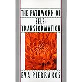 The Pathwork of Self-Transformation